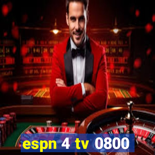 espn 4 tv 0800